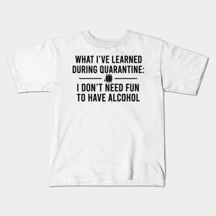 Quarantine Fun Kids T-Shirt